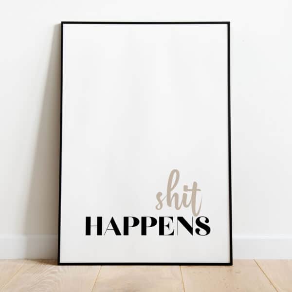 WC Poster - Shit happens