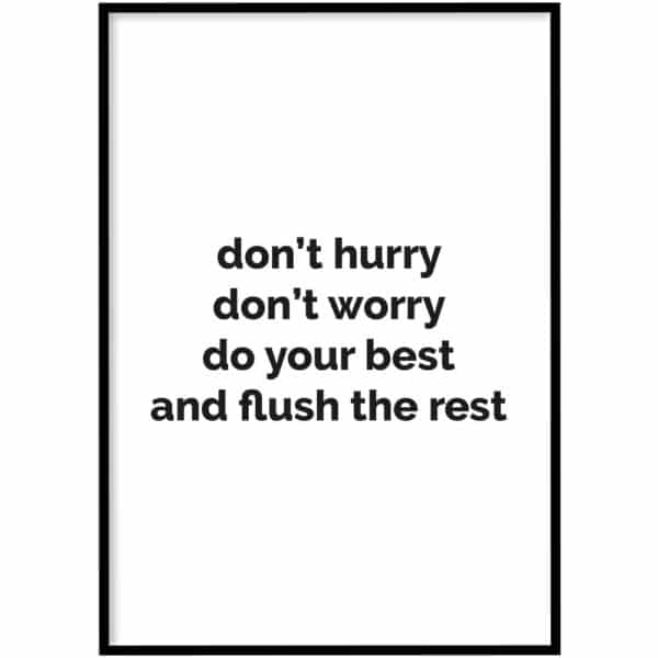 WC Poster - Don't hurry