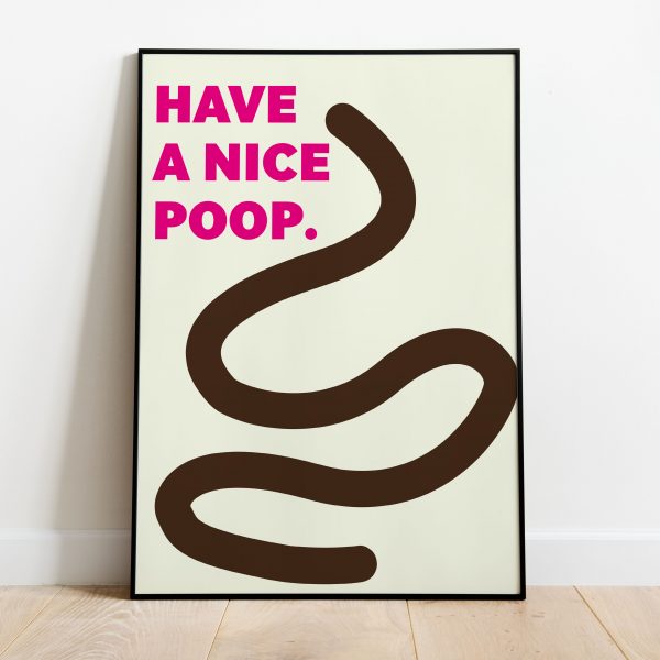 Have a poop